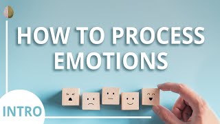 How to Process Your Emotions Course Introduction30 Depression and Anxiety Skills Course [upl. by Yv870]