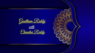 Goutham Reddy with Chandini Reddy Reception [upl. by Eeltrebor642]