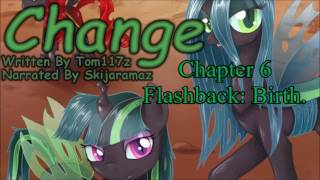 MLP FiM Fanfiction Reading  Change  Chapter 6 [upl. by Arotahs]