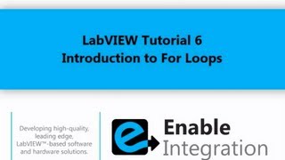 LabVIEW Tutorial 6  For Loop Enable Integration [upl. by Davon477]