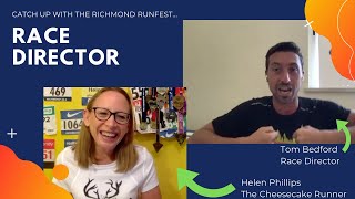 Richmond Runfest Race director Tom Bedford talks about the new 2021 format [upl. by Reiche]