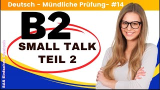 B2 Deutsch Test für den Beruf  Mündliche  Teil 2  Diskussion  beruflich  TELC Small Talk🇩🇪 [upl. by Selwin]