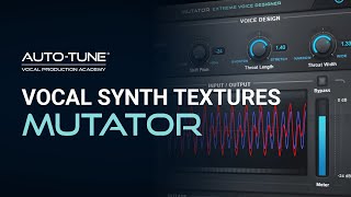 Using Antares Mutator for Vocal Synth Textures [upl. by Hareehat]