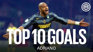 TOP 10 GOALS  ADRIANO ⚫🔵 [upl. by Dranek]