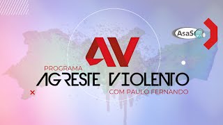 AGRESTE VIOLENTO  ASAS FM 911  150224 [upl. by Viscardi]