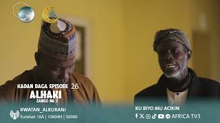 KADAN DAGA CIKIN ALHAKI SEASON 2 EPISODE 26 [upl. by Eillac992]