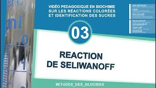 03  Réaction de SELIWANOFF  Différenciation des aldoses et des cétoses [upl. by Sudnor]