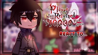 The player who returned 10000 years later react gachamanhwa reaction part 22 happy 3k [upl. by Day]