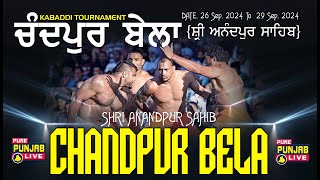 Chandpur Bela Last Day 4  Anandpur Sahib  Kabaddi Tournament 29 Sep 2024 [upl. by Aynwat49]