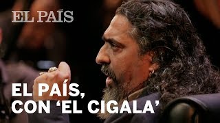 DIEGO EL CIGALA  Sigue el encuentro exclusivo con el cantaor en EL PAÍS  Cultura [upl. by Zertnom642]