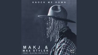 Knock Me Down feat Elayna Boynton [upl. by Maison]