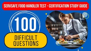 ServSafe Food Handler Test 2024  Certification Study Guide 100 Difficult Questions [upl. by Koren]