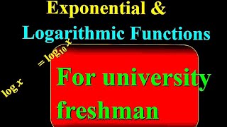 Exponential and logarithm function for university freshman part 1 [upl. by Asta]