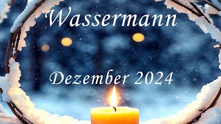 Wassermann im Dezember 2024 Etwas Wunderbares geschieht [upl. by Meingolda]