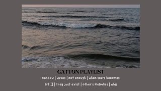 Gatton playlist  top best songs of gatton English [upl. by Hike666]