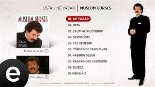 Ne Yazar Müslüm Gürses Official Audio neyazar müslümgürses  Esen Müzik [upl. by Lukasz]