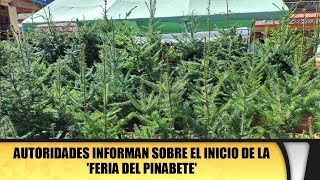 Autoridades informan sobre el inicio de la Feria del Pinabete [upl. by Husha]