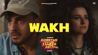 Wakh  Yuvraj Hans  Shazia Manzoor  Armaan Bedil  Preet Aujla  Goreyan Naal Lagdi Zameen Jatt Di [upl. by Regen]