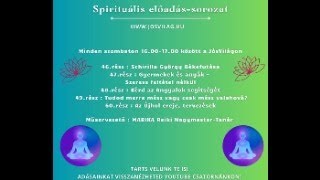 JósVilág amp Reiki Tanoda Előadás Marikával Kérd az Angyalokat [upl. by Hapte]