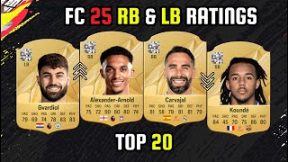 OFFICIAL TOP 20 FULLBACK RATINGS 😱  FIFA 25  EAFC 25  ft Gvardiol Carvajal Trent etc [upl. by Oecile]