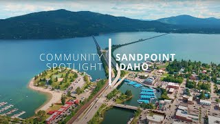 Sandpoint Idaho  Community Spotlight [upl. by Halette]