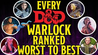 Ranked Worst to Best Warlock in Dungeons and Dragons 5e [upl. by Arrol]