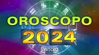 Oroscopo 2024 Cancro [upl. by Annel]