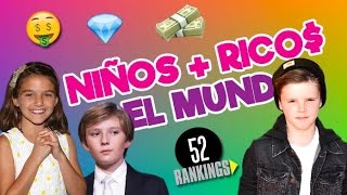 LOS NIÑOS MÁS RICOS DEL MUNDO [upl. by Drusus]