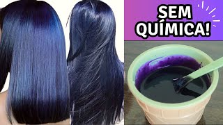 CHEGA DE USAR TINTA CABELO SUPER PRETO SEM TINTA [upl. by Aicnorev33]