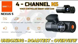 Aussiecams  VANTRUE N5 4 channel dash cam review Unboxing Roadtest Overview [upl. by Adlog]