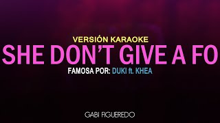 Duki KHEA  She Dont Give a FO KARAOKE [upl. by Oznerol]