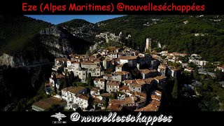 Eze Alpes Maritimes nouvelleséchappées [upl. by Greenes]