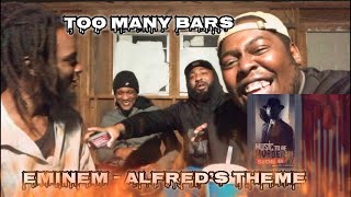 Too many bars to handle  🔥🔥🔥 EMINEM ALFRED’S THEME REACTION [upl. by Decca]