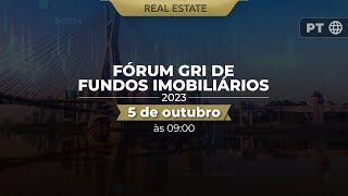 Fórum de Fundos Imobiliários 2023  PT 🌐 [upl. by Accebber153]