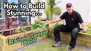 Transform Your Garden With Smart Raised Sleeper Beds [upl. by Oneg]