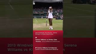 2013 Wimbledon Third Round  Serena Williams vs Kimiko DateKrumm full match on my patreon [upl. by Milano45]