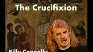 Billy Connolly The Crucifixion Part 2 [upl. by Mitman714]