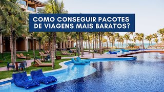 Como conseguir pacotes de viagens mais baratos [upl. by Eelarbed]