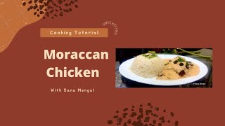 Moroccan Chicken Recipe by Sana Mengal [upl. by Starkey754]