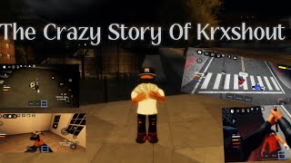 The Life Of Krxshout [upl. by Hachmann]