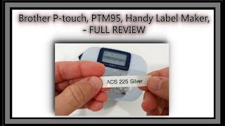 Brother Ptouch PTM95 Handy Label Maker 9 Type Styles 8 Deco Mode Patterns White  FULL REVIEW [upl. by Bellda]