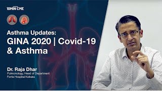 Asthma Updates GINA 2020  Covid19 amp Asthma  Dr Raja Dhar Pulmonology [upl. by Namaan237]