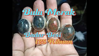 Batu Bulu Merak ampBadar besi 125 Ribuan 181 [upl. by Alded]