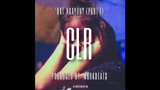 CLR  Bat Ngayon Official Audio Prod by Mark Beats [upl. by Boff]