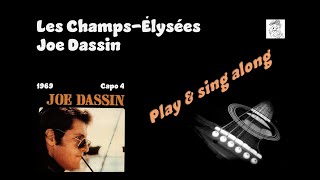 Aux  Les Champs Elysees Joe Dassin sing amp play along accords chords lyrics guitar amp Karaoke [upl. by Kaufman]