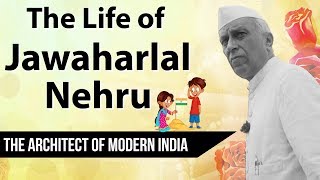 Biography of Jawaharlal Nehru  Architect of Modern India  Indias greatest Prime Minister [upl. by Niad837]