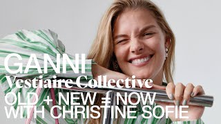 OLD  NEW  NOW with Christine Sofie Johansen and Vestiaire Collective  GANNI [upl. by Roque]