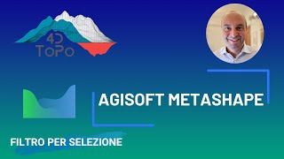 Agisoft METASHAPE  Filtro selezione [upl. by Tamarah]