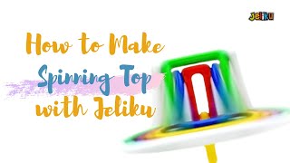 How to make a Spinning Top with Jeliku  Creative amp Educational Toys  Jeliku [upl. by Rafael]