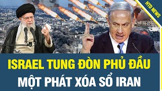 ISRAEL TUNG ĐÒN PHỦ ĐẦU MỘT PHÁT XÓA SỔ IRAN [upl. by Perle]